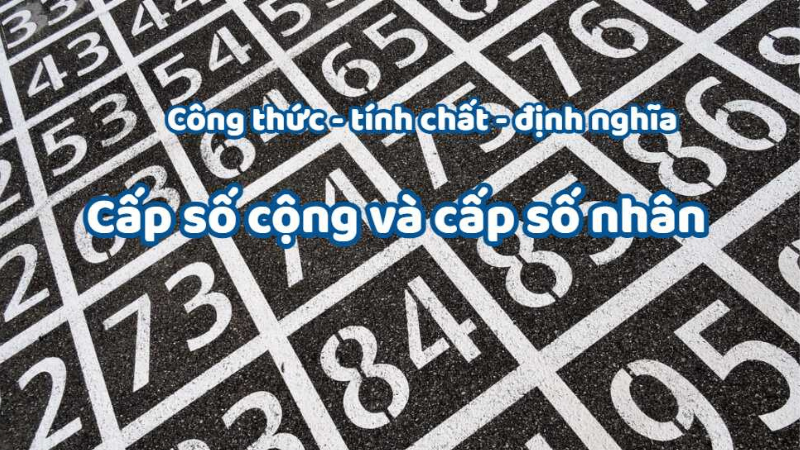 công thức cấp số cộng và nhân