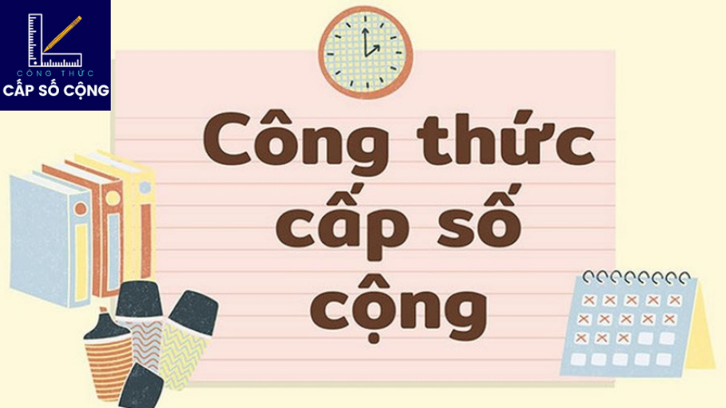 công thức của cấp số cộng